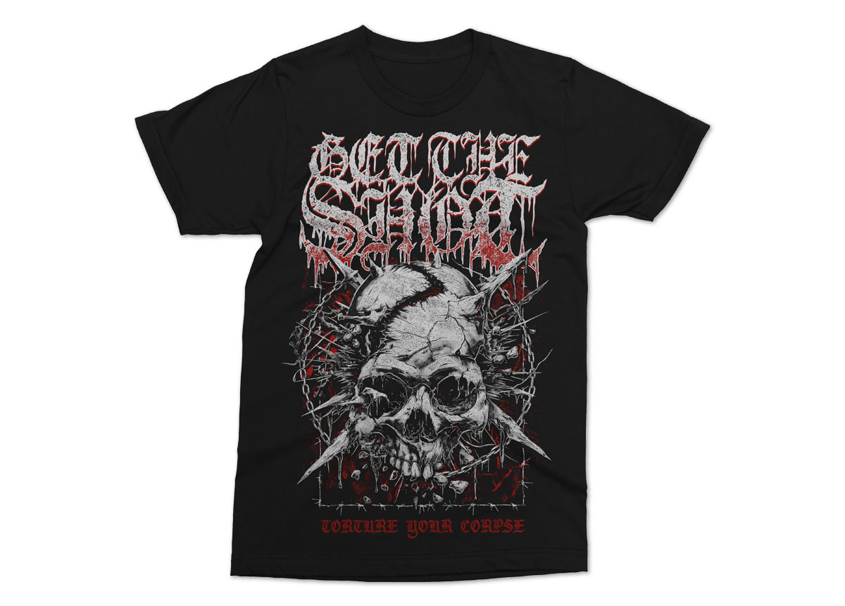 GET THE SHOT - Torture Your Corpse T-Shirt