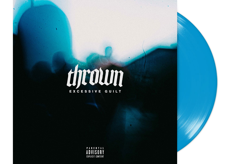 THROWN - Excessive Guilt 12" LP - SKY BLUE THROWN - Excessive Guilt 12" LP - SKY BLUE