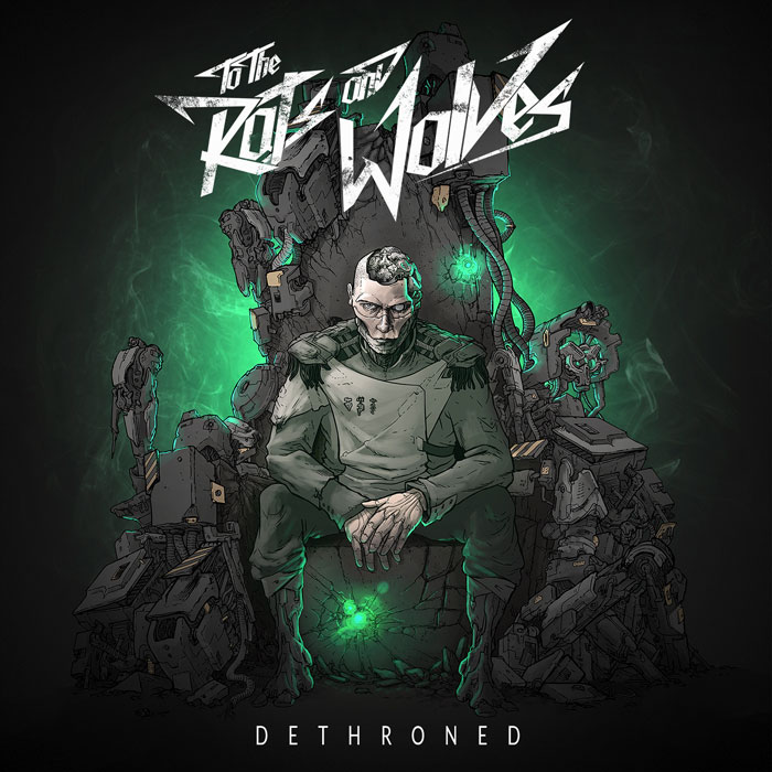TO THE RATS AND WOLVES - Dethroned CD TO THE RATS AND WOLVES - Dethroned CD