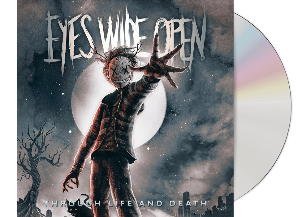 EYES WIDE OPEN - Through Life and Death CD Digisle...